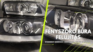 Fényszóró búra felújítás workshop - 1 napos képzés - Reflektorklinika
